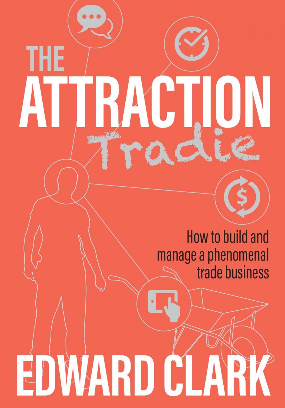 Big bigCover of The Attraction Tradie