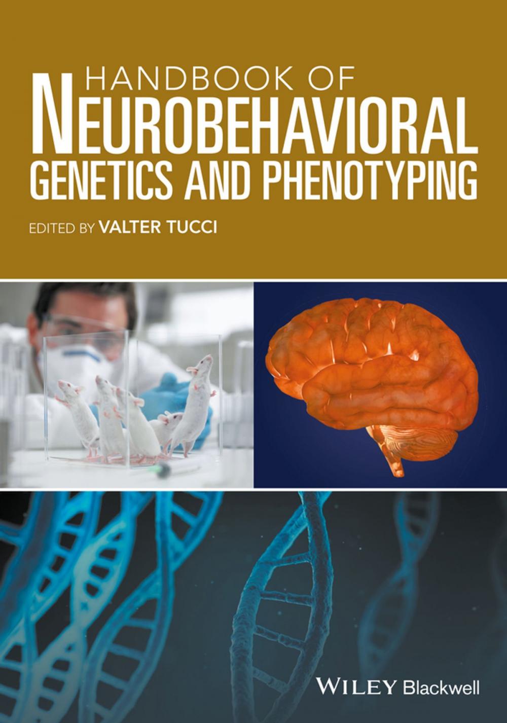 Big bigCover of Handbook of Neurobehavioral Genetics and Phenotyping