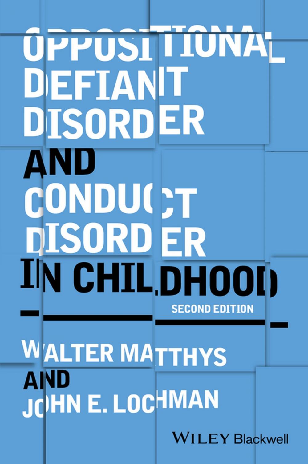 Big bigCover of Oppositional Defiant Disorder and Conduct Disorder in Childhood