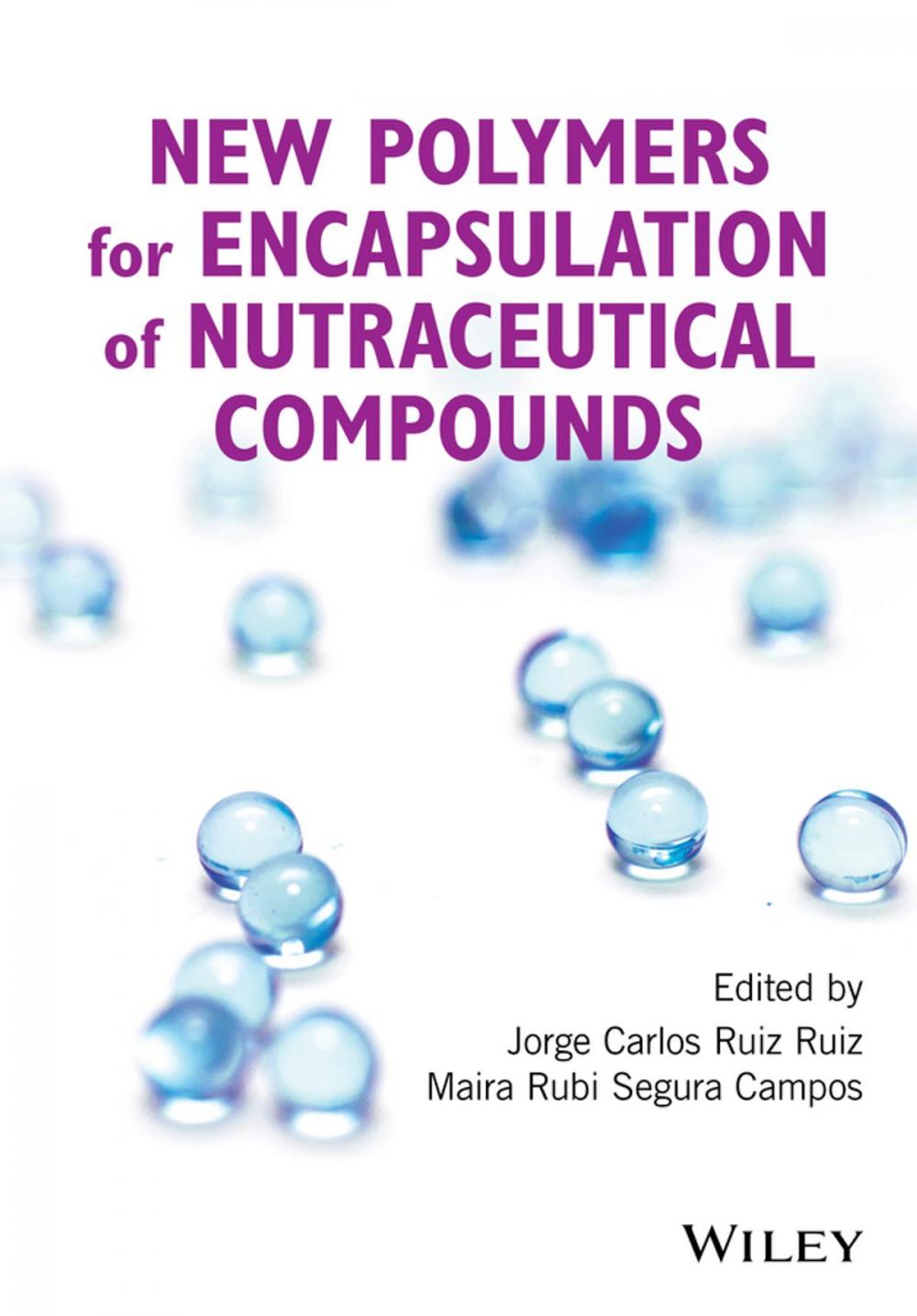 Big bigCover of New Polymers for Encapsulation of Nutraceutical Compounds