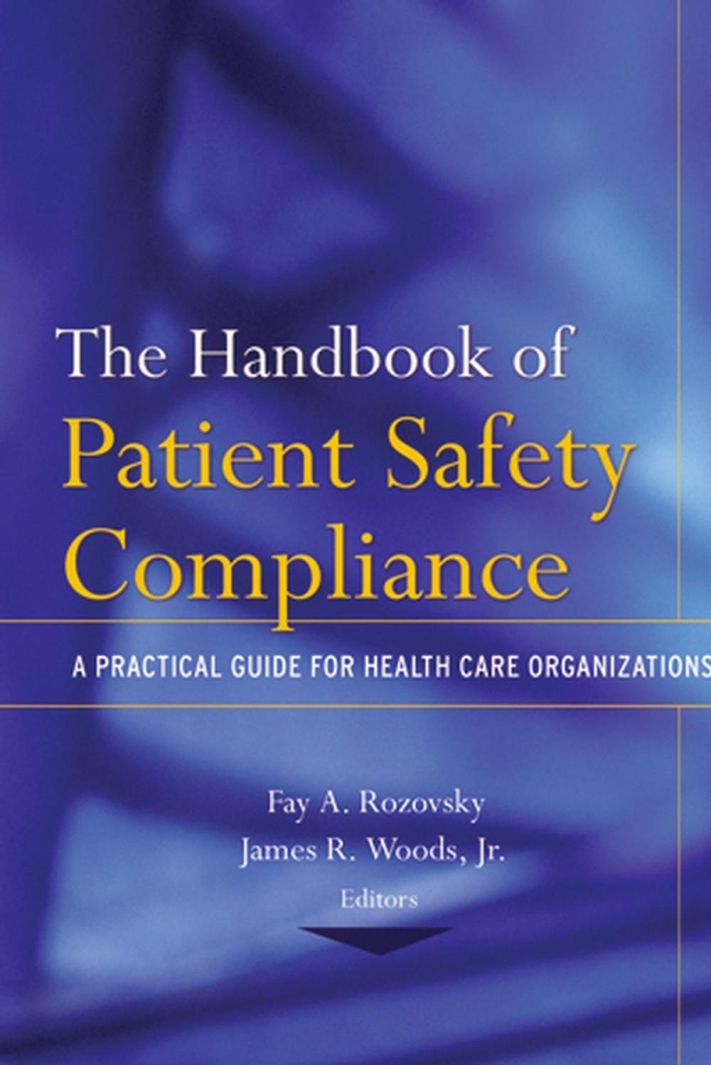Big bigCover of The Handbook of Patient Safety Compliance
