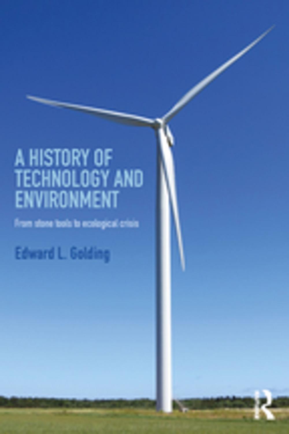 Big bigCover of A History of Technology and Environment