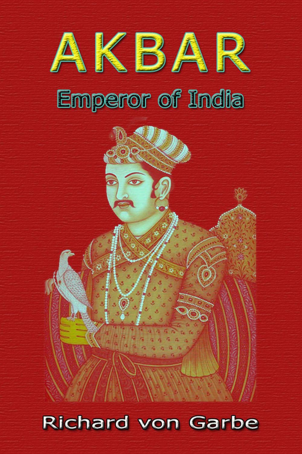 Big bigCover of Akbar: Emperor of India