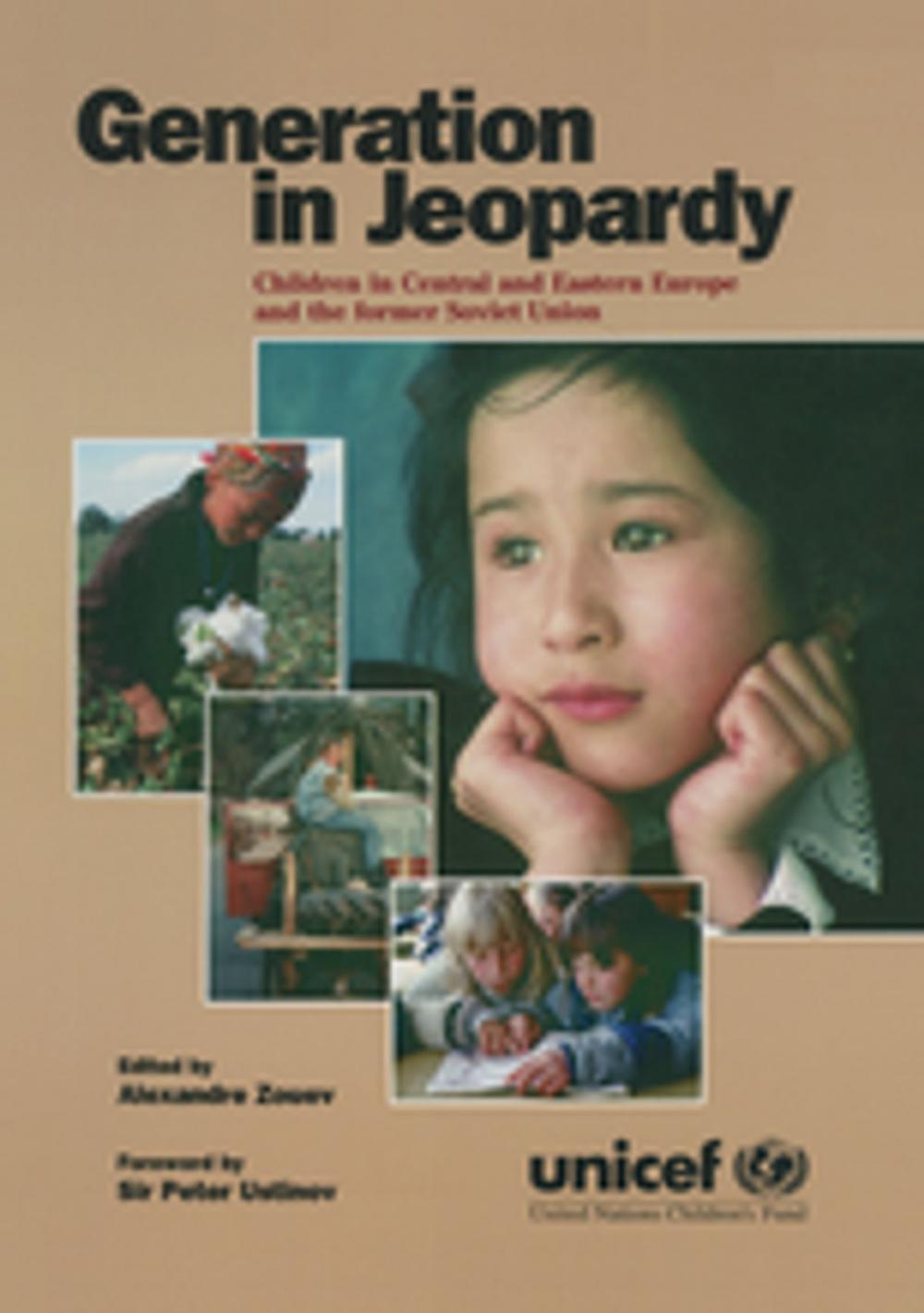 Big bigCover of Generation in Jeopardy: Children at Risk in Eastern Europe and the Former Soviet Union