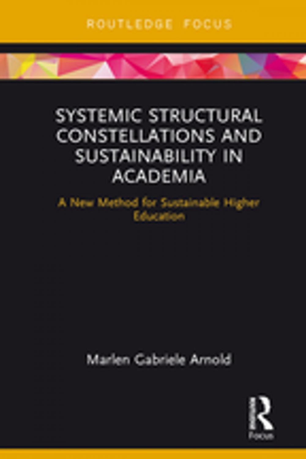 Big bigCover of Systemic Structural Constellations and Sustainability in Academia