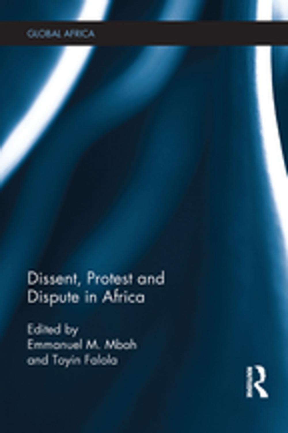 Big bigCover of Dissent, Protest and Dispute in Africa