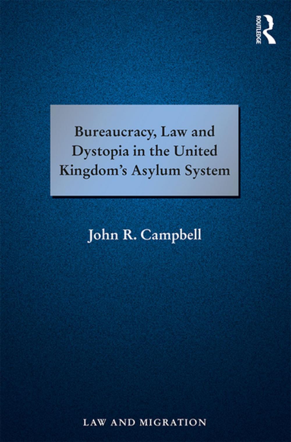 Big bigCover of Bureaucracy, Law and Dystopia in the United Kingdom's Asylum System