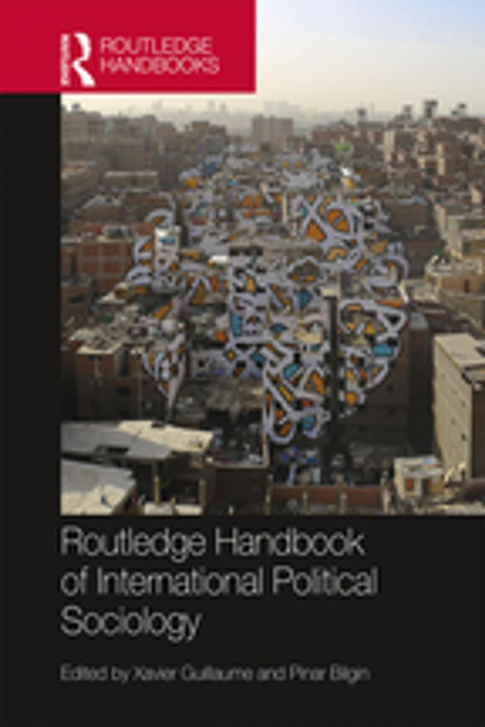 Big bigCover of Routledge Handbook of International Political Sociology