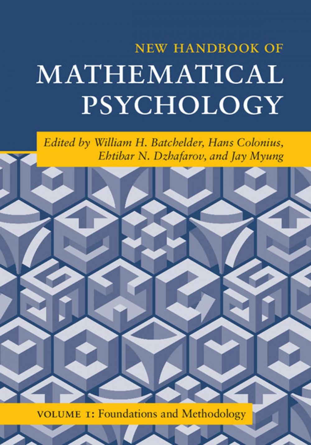 Big bigCover of New Handbook of Mathematical Psychology: Volume 1, Foundations and Methodology