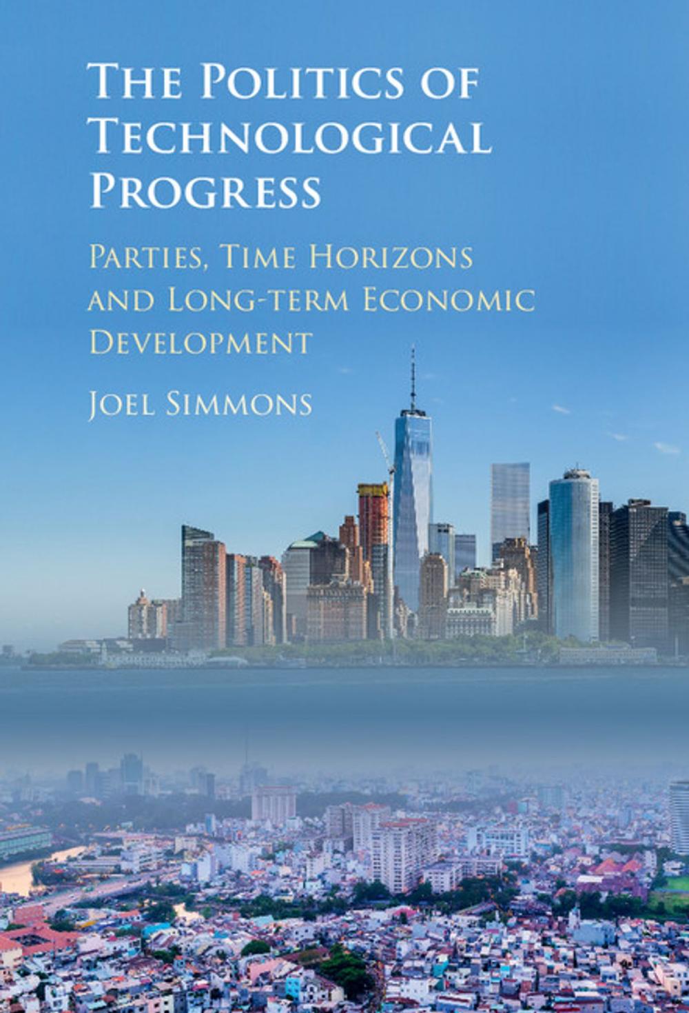 Big bigCover of The Politics of Technological Progress