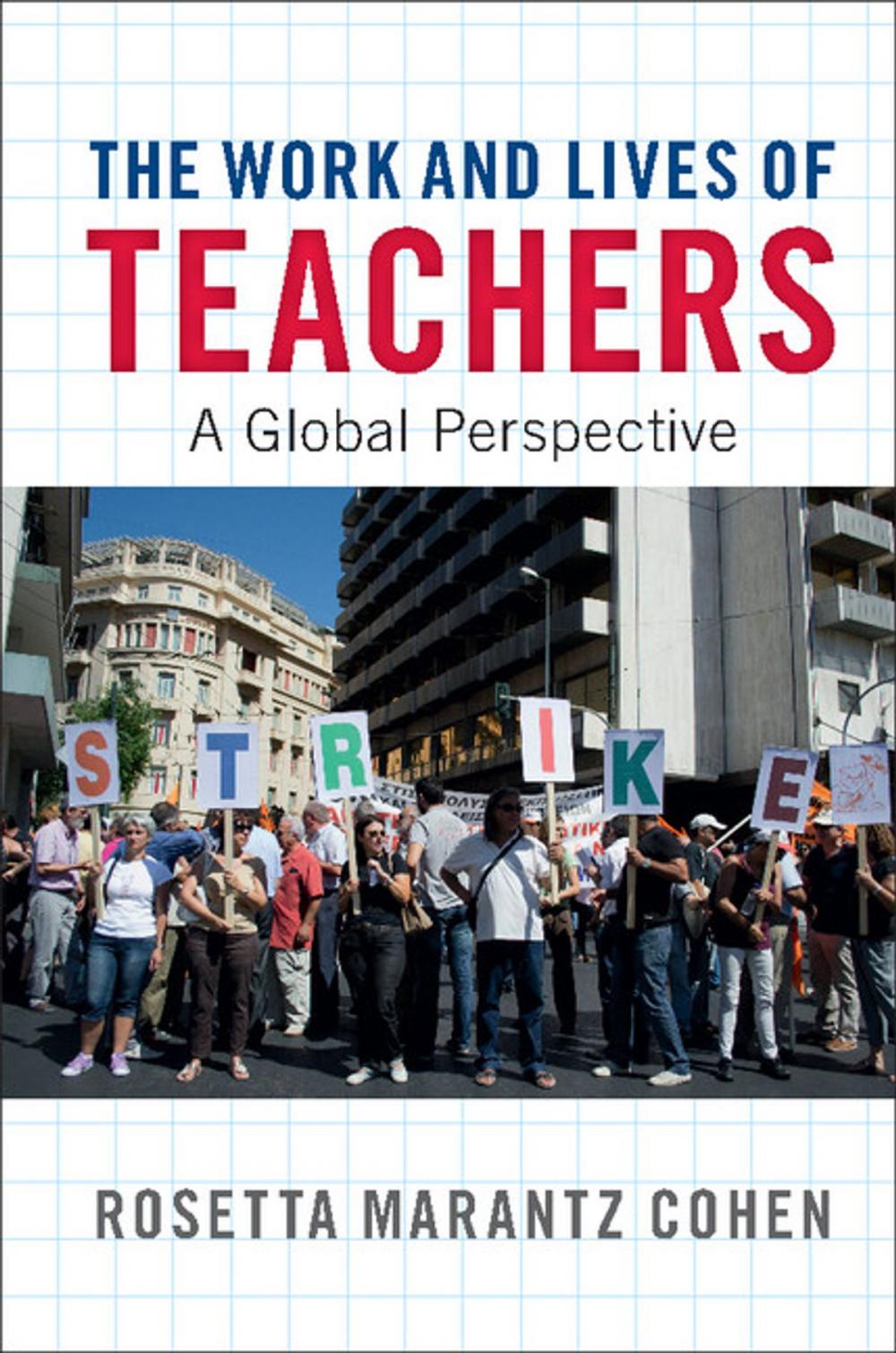 Big bigCover of The Work and Lives of Teachers