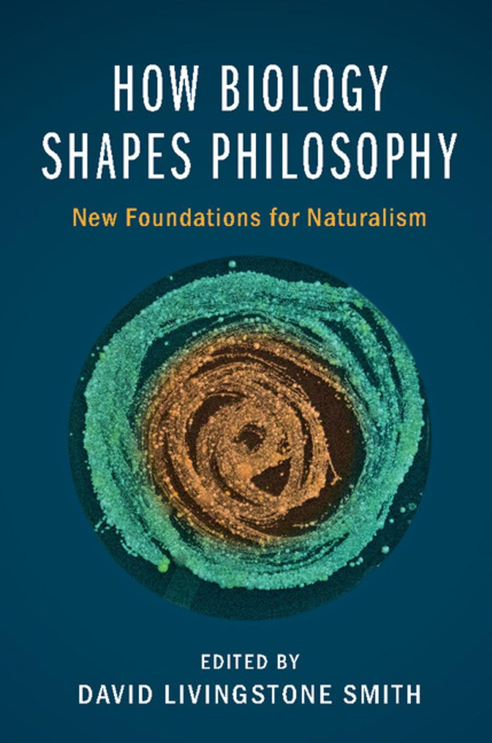 Big bigCover of How Biology Shapes Philosophy