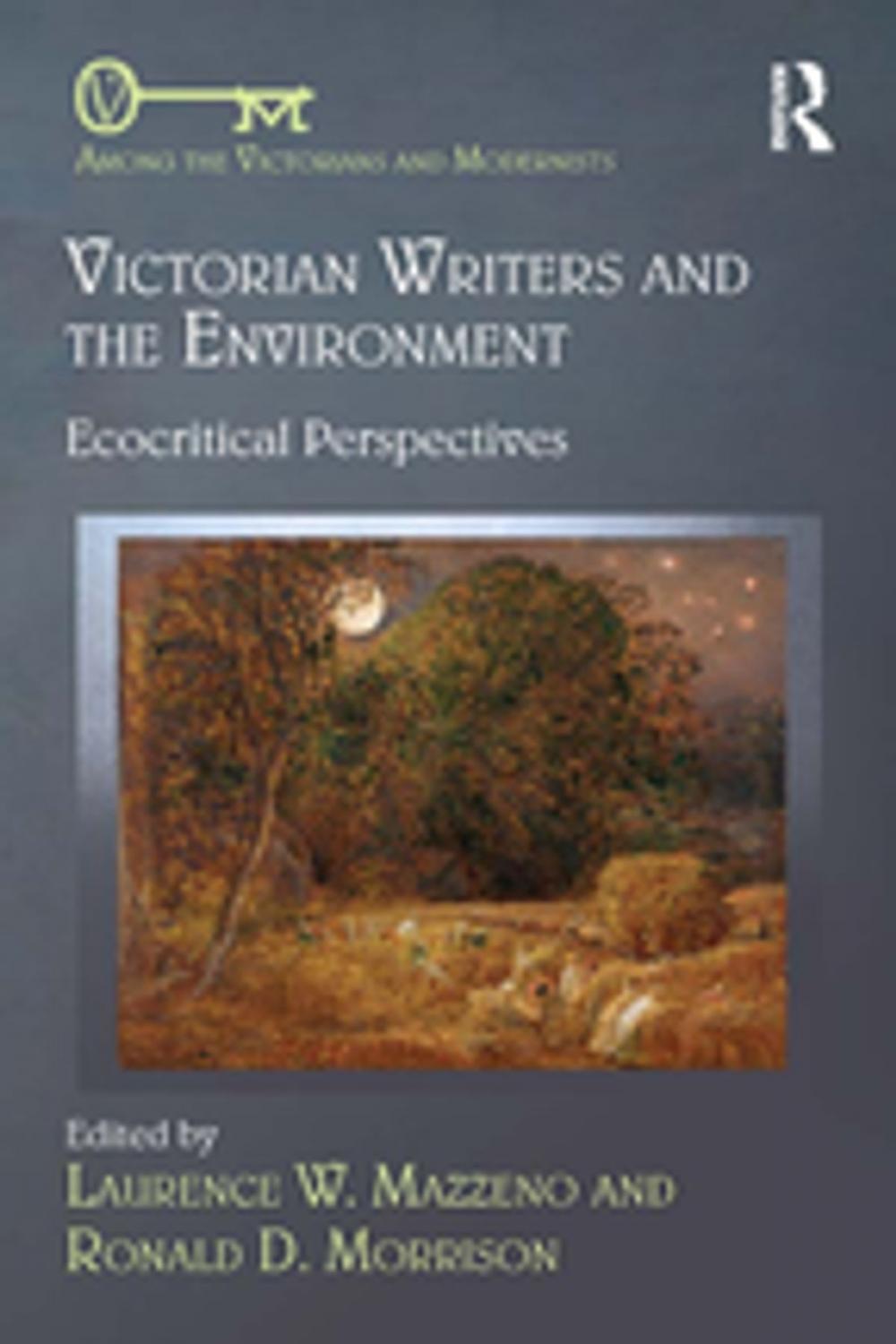 Big bigCover of Victorian Writers and the Environment