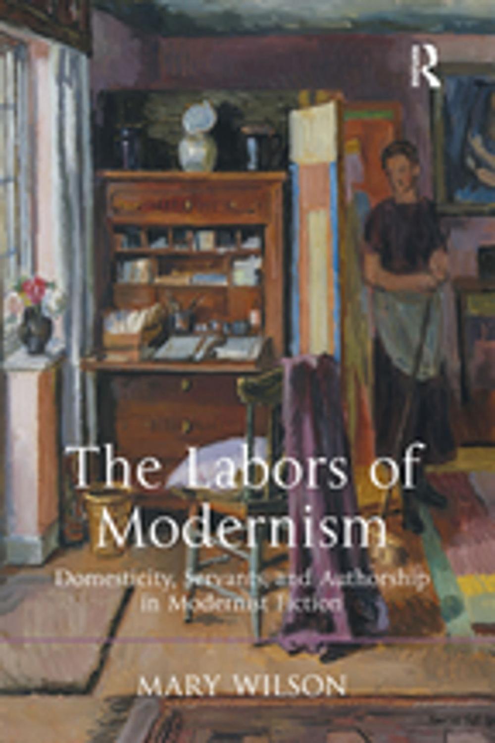 Big bigCover of The Labors of Modernism