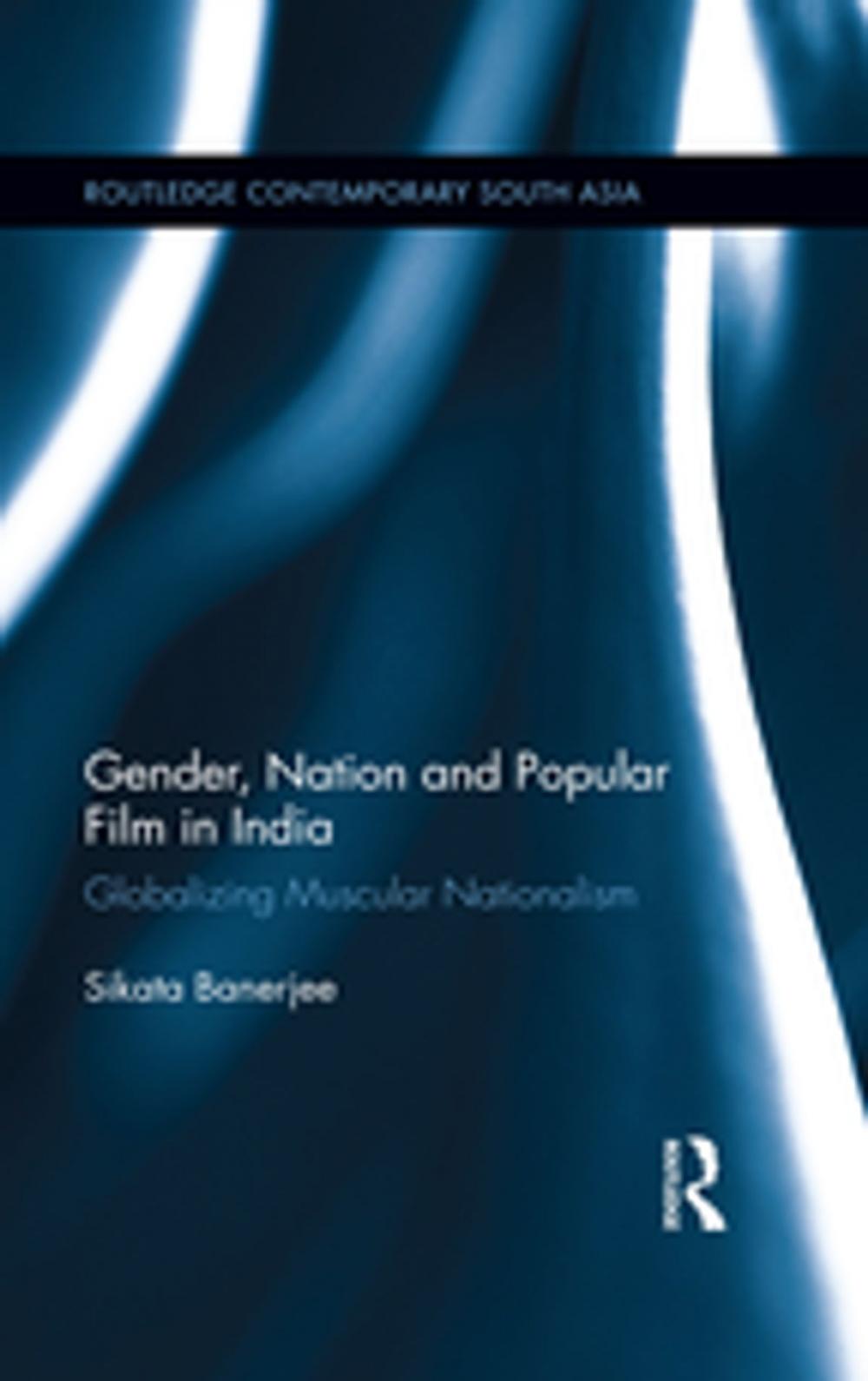 Big bigCover of Gender, Nation and Popular Film in India