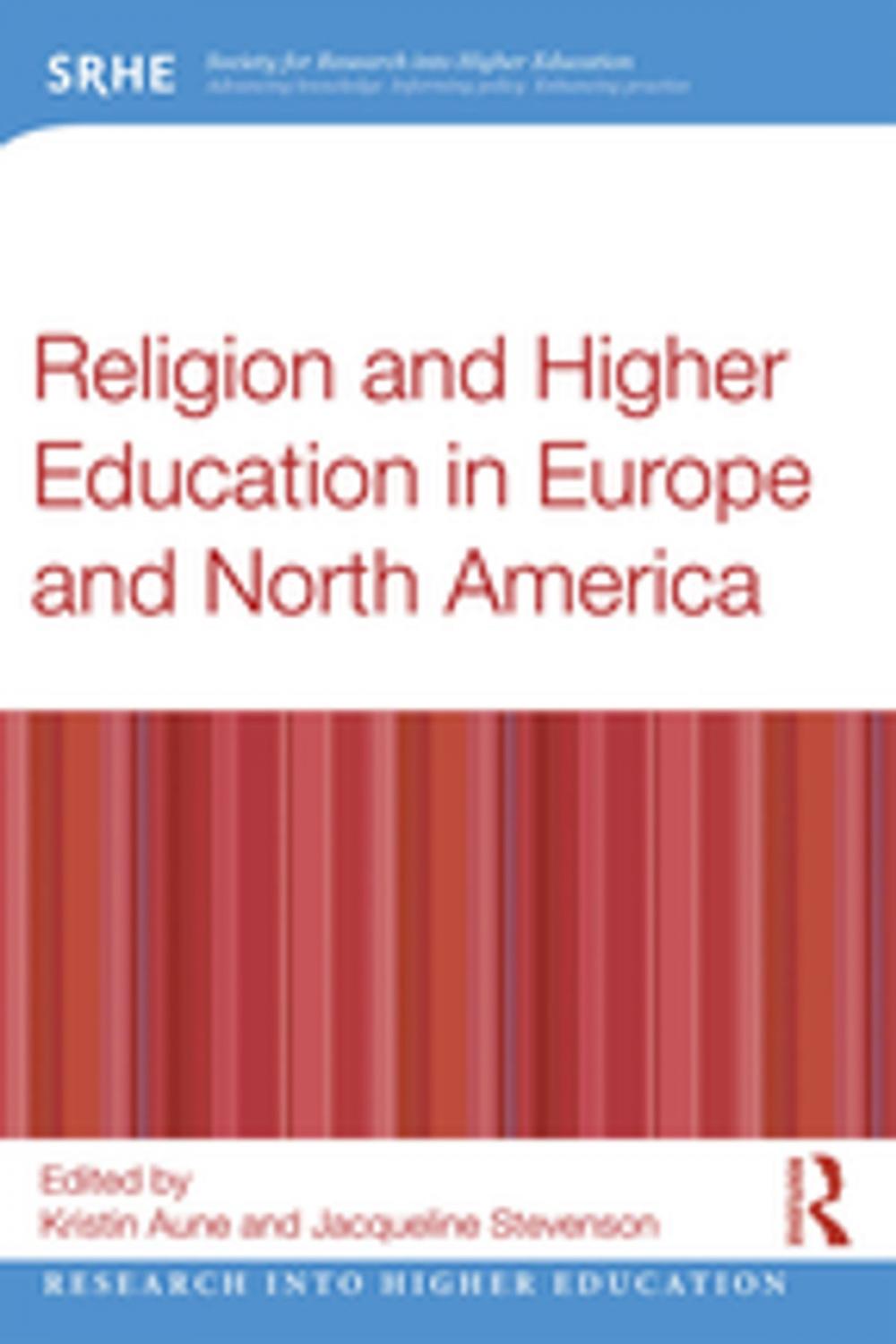 Big bigCover of Religion and Higher Education in Europe and North America