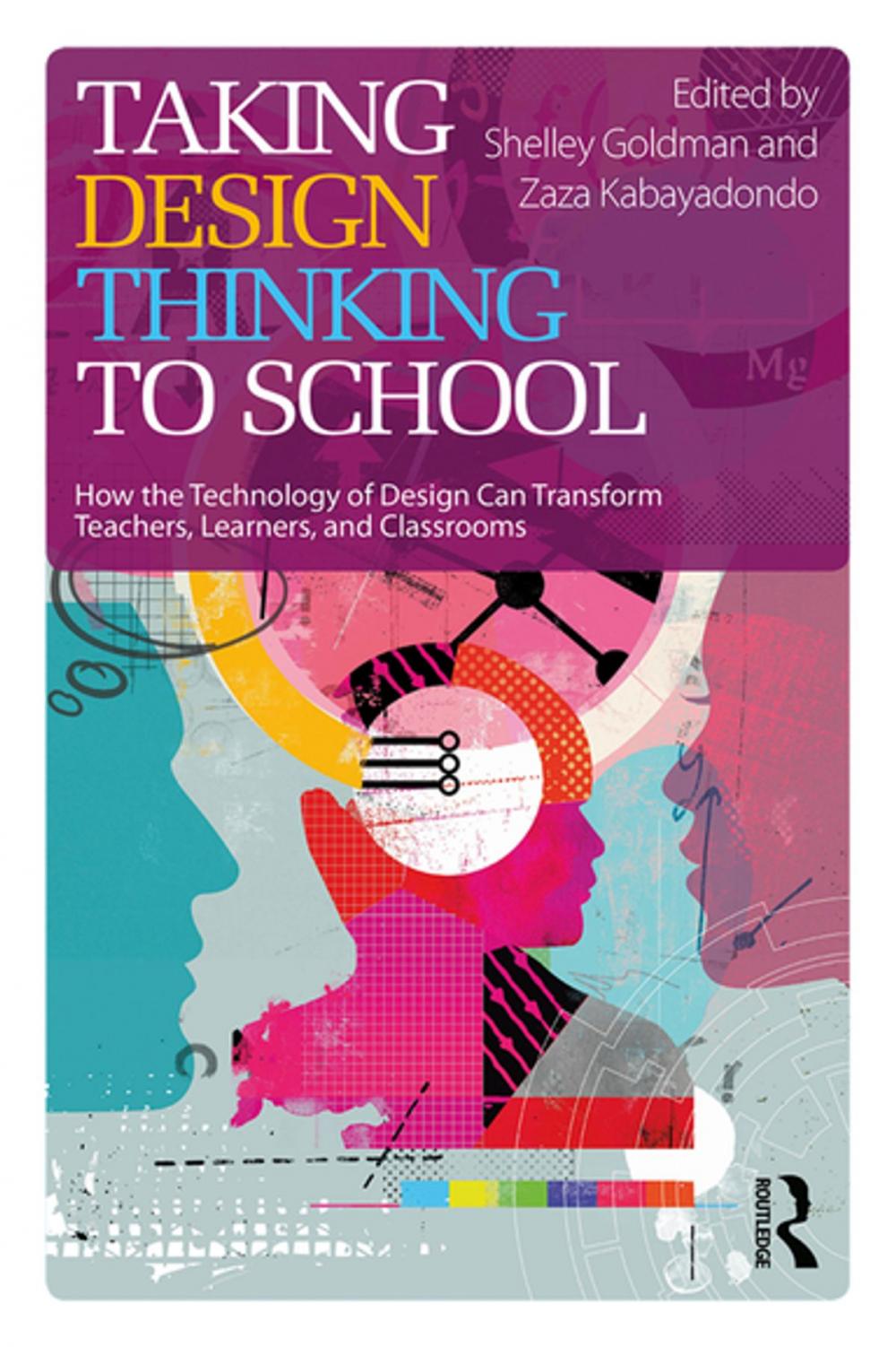 Big bigCover of Taking Design Thinking to School