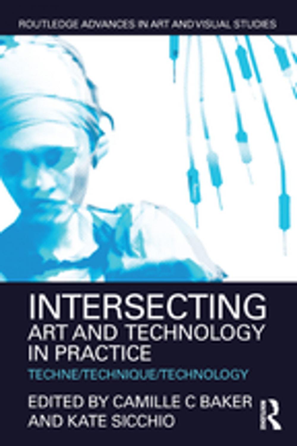 Big bigCover of Intersecting Art and Technology in Practice