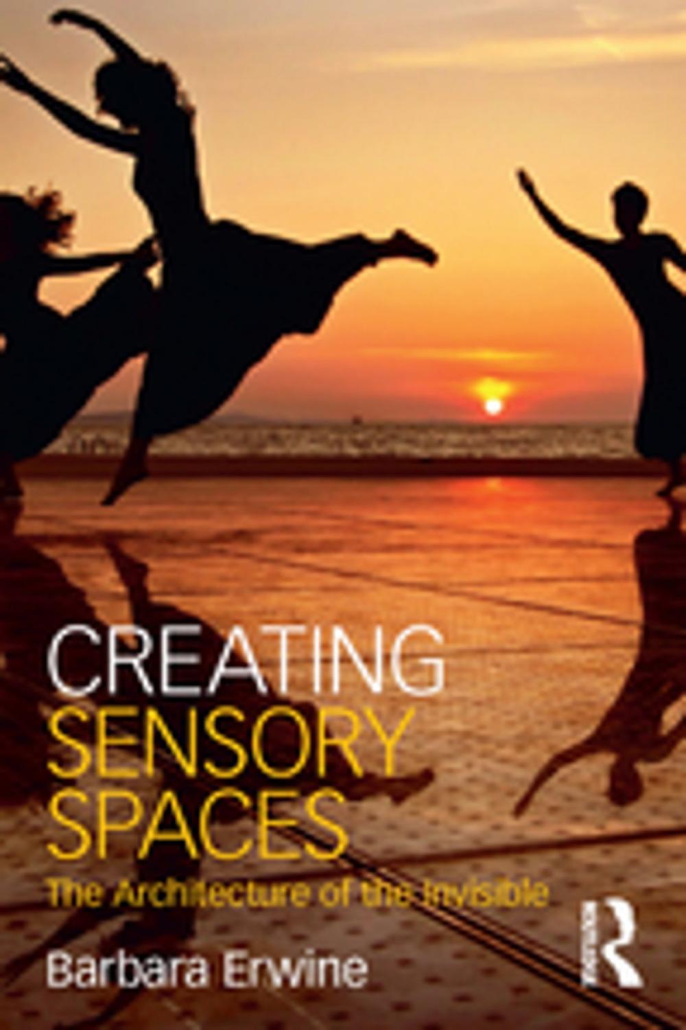 Big bigCover of Creating Sensory Spaces