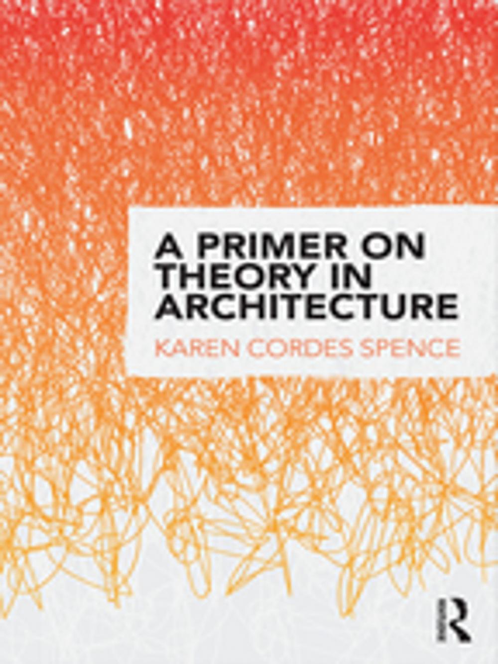 Big bigCover of A Primer on Theory in Architecture