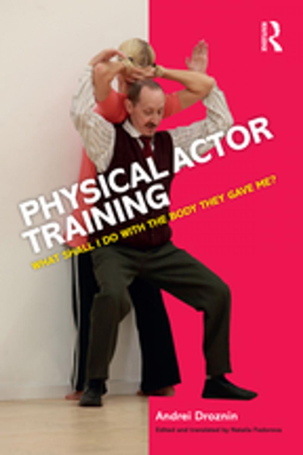 Big bigCover of Physical Actor Training