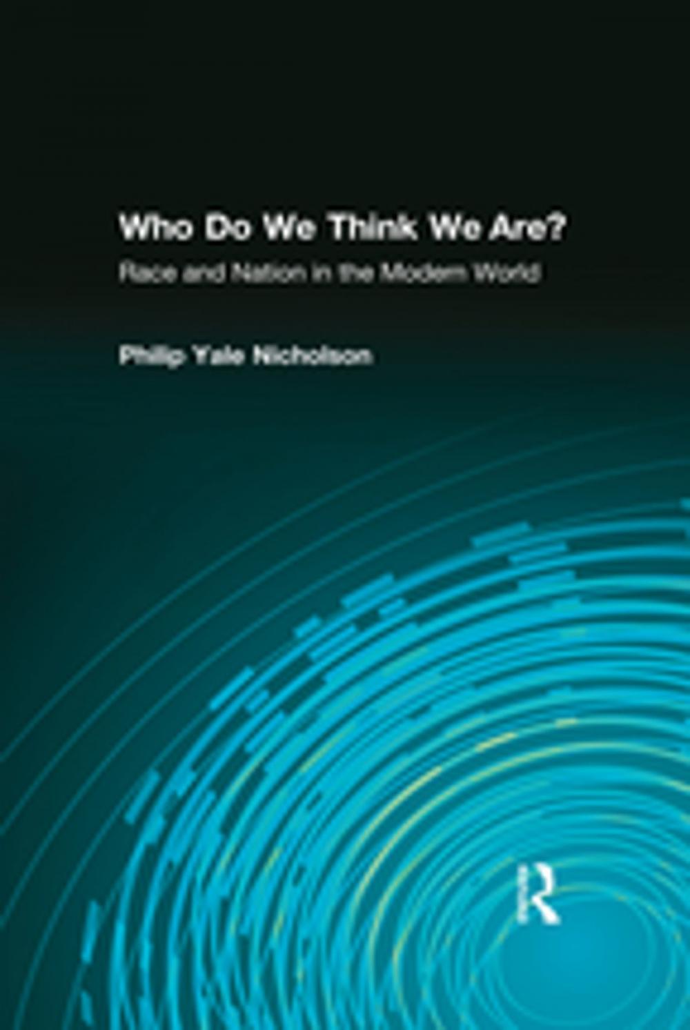 Big bigCover of Who Do We Think We Are?