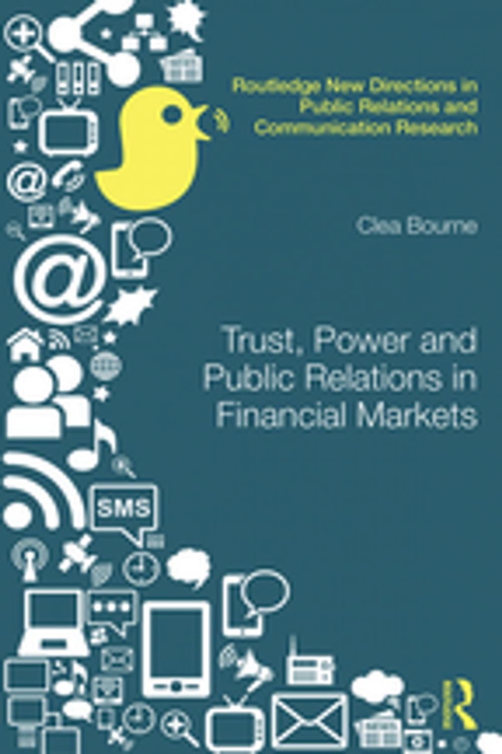 Big bigCover of Trust, Power and Public Relations in Financial Markets