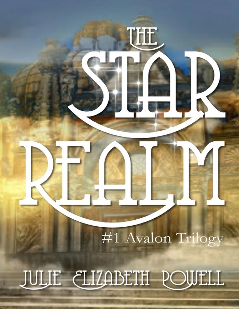 Big bigCover of The Star Realm #1 Avalon Trilogy