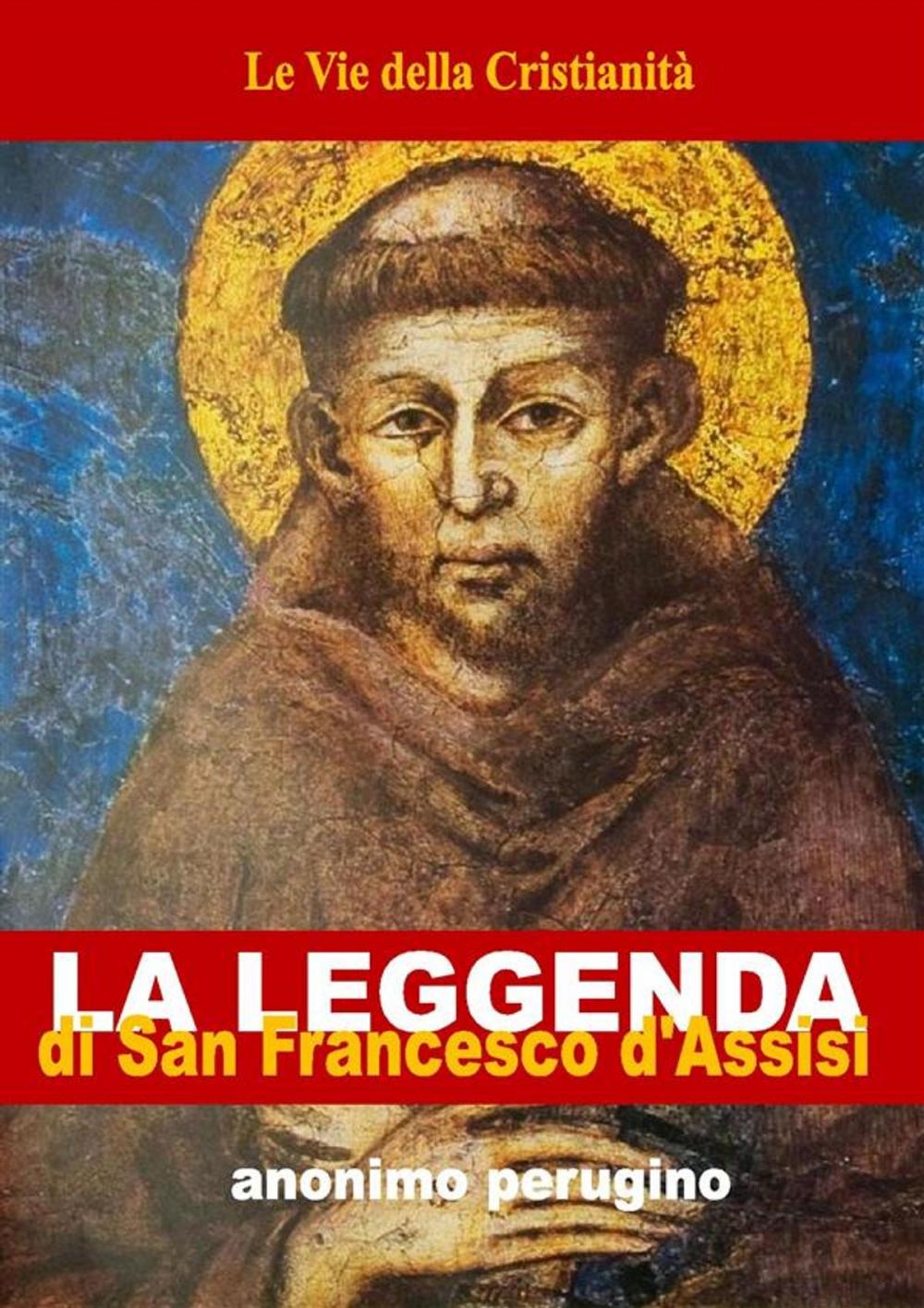 Big bigCover of Leggenda di San Francesco d'Assisi