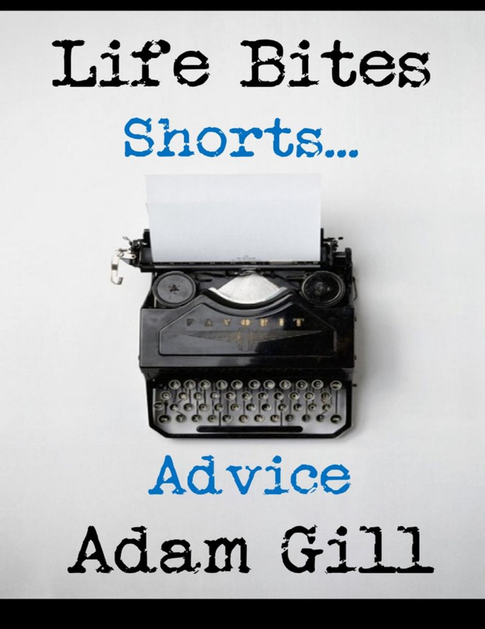 Big bigCover of Life Bites Shorts... Advice