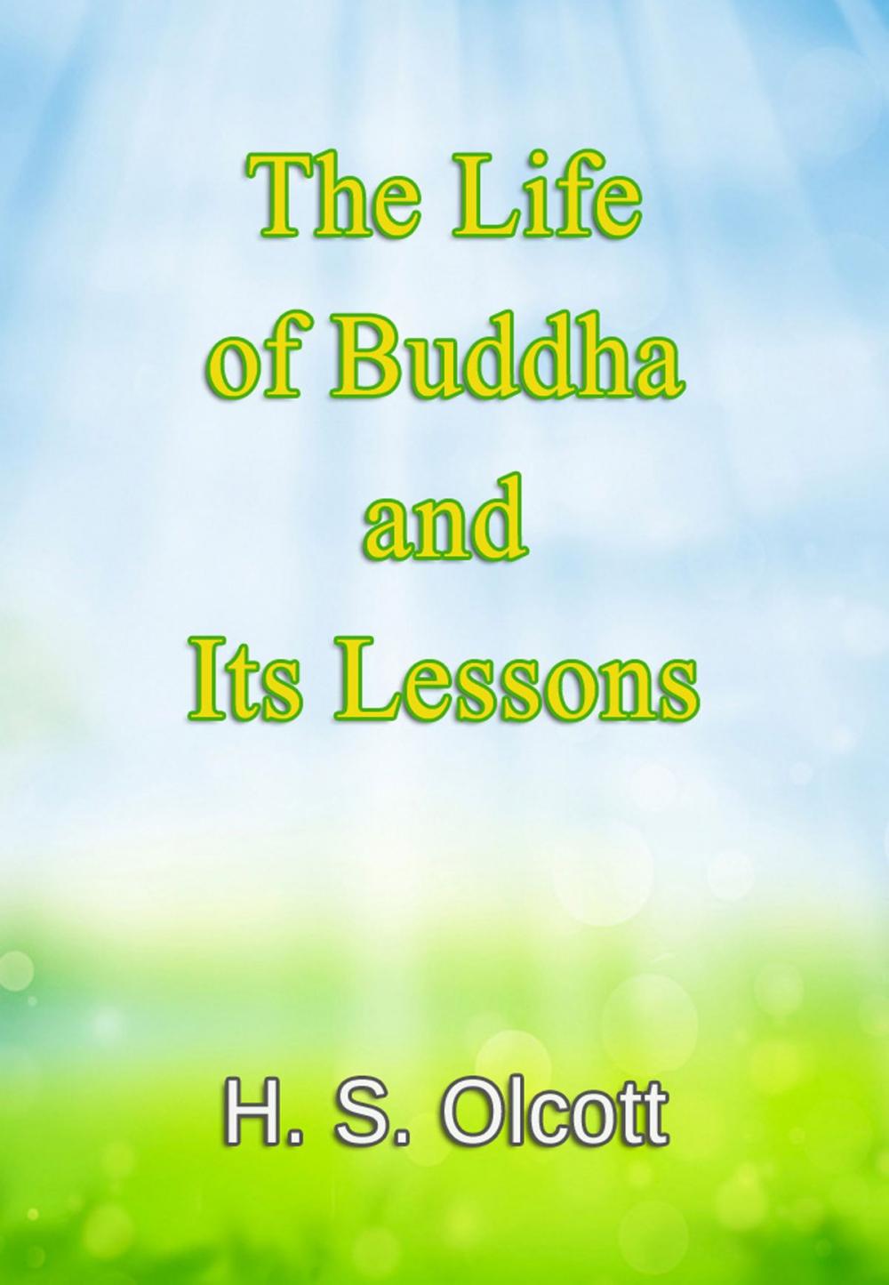 Big bigCover of The Life of Buddha and Its Lessons