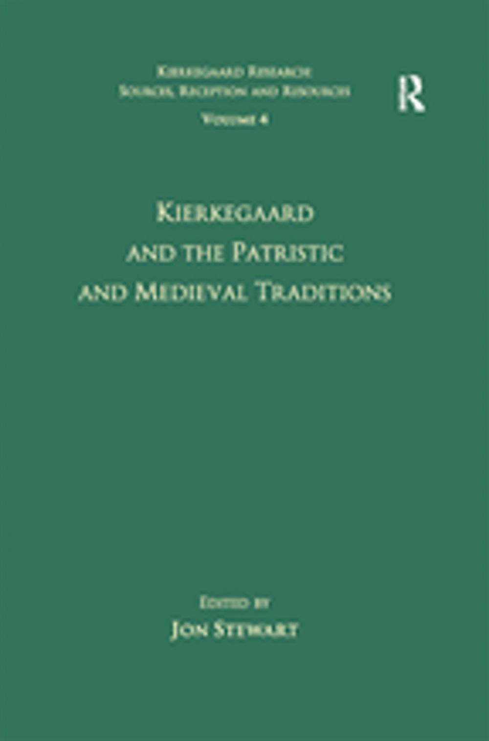 Big bigCover of Volume 4: Kierkegaard and the Patristic and Medieval Traditions