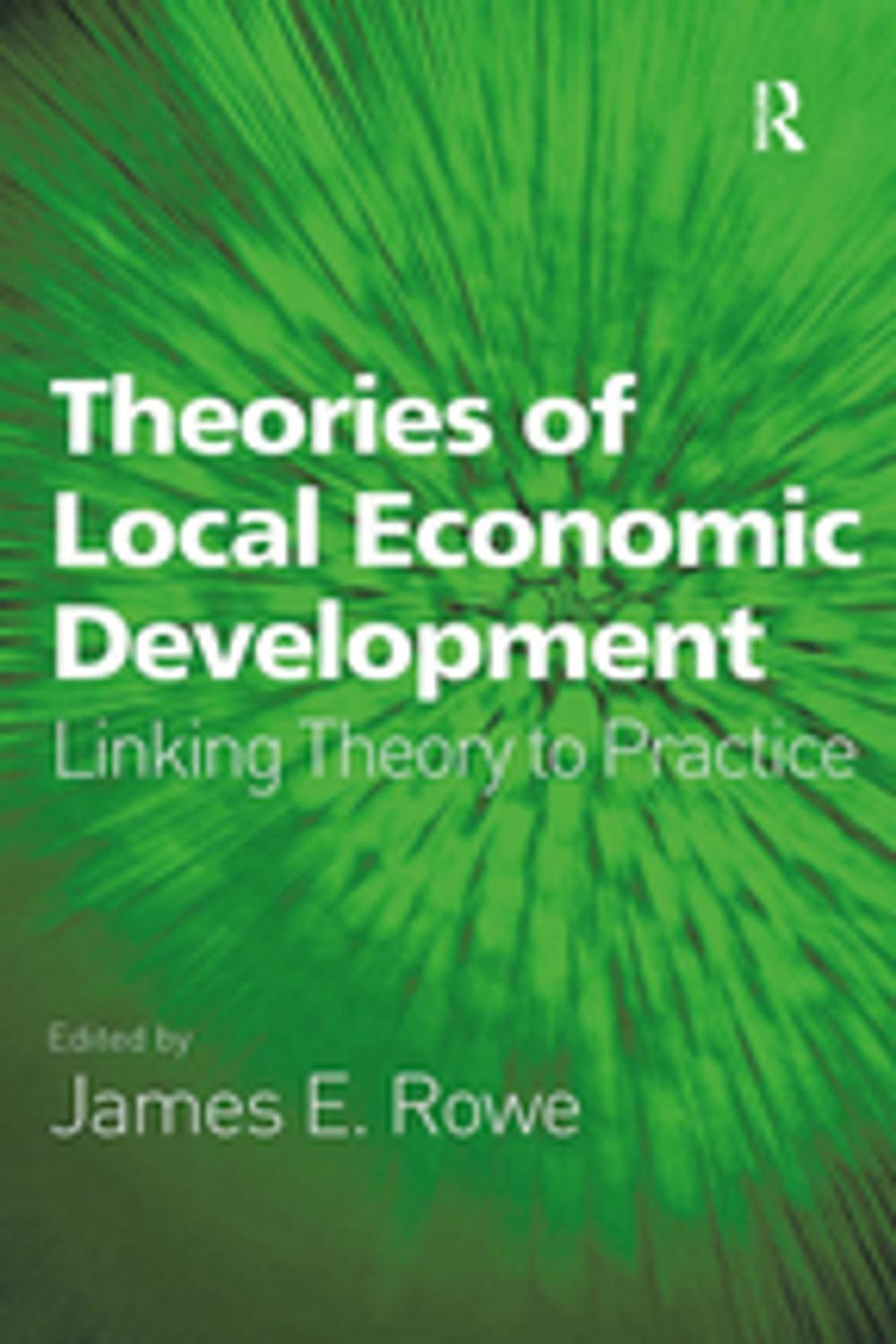 Big bigCover of Theories of Local Economic Development