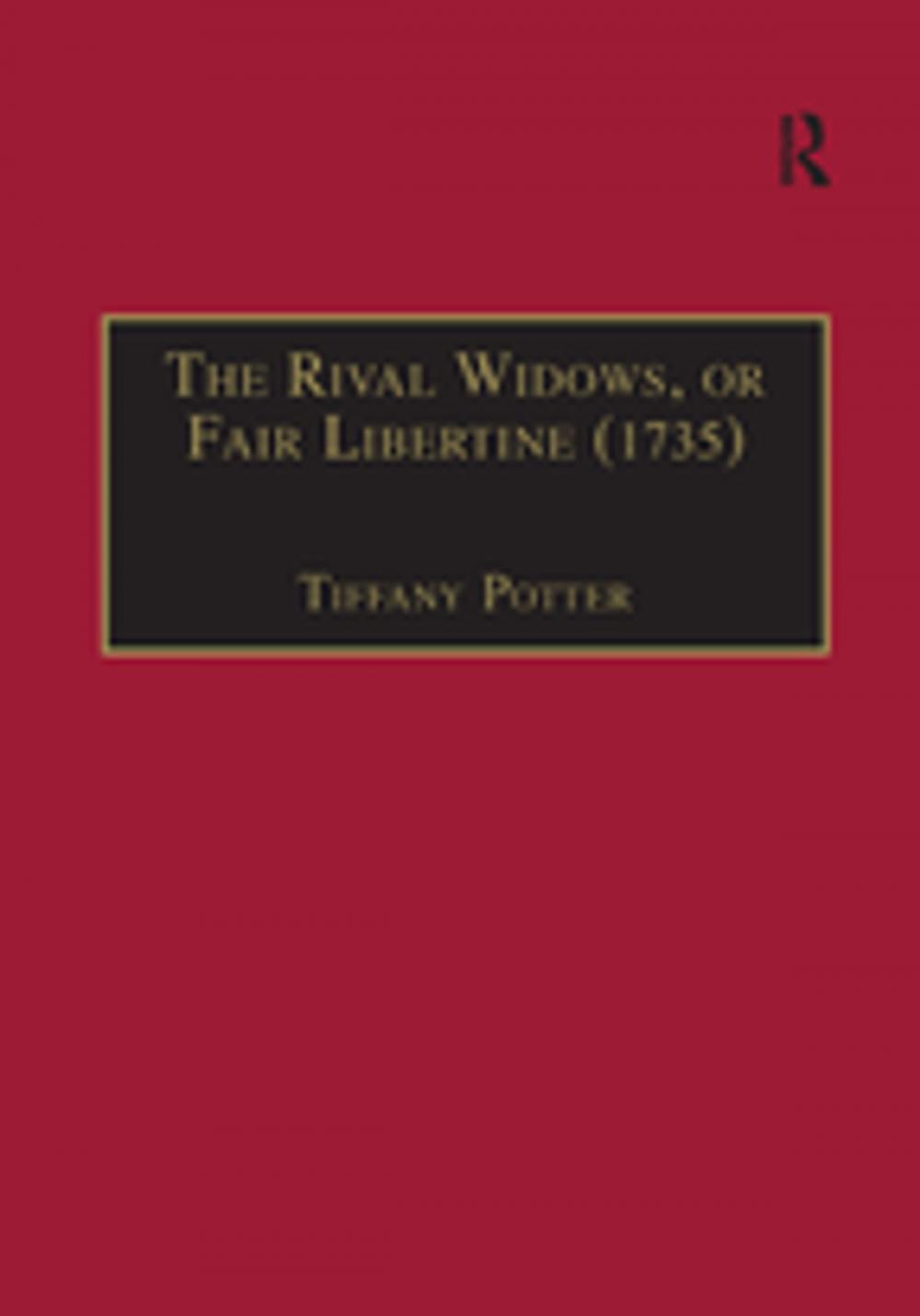 Big bigCover of The Rival Widows, or Fair Libertine (1735)