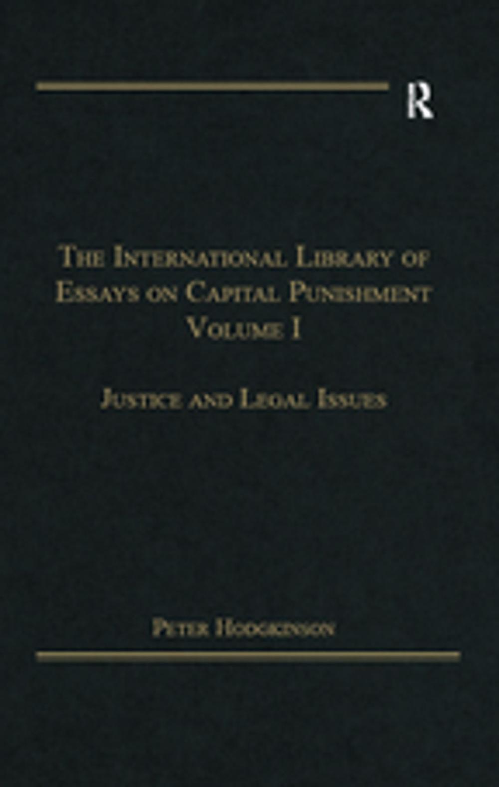 Big bigCover of The International Library of Essays on Capital Punishment, Volume 1