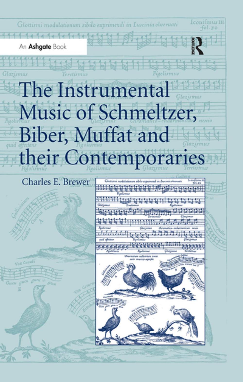 Big bigCover of The Instrumental Music of Schmeltzer, Biber, Muffat and their Contemporaries