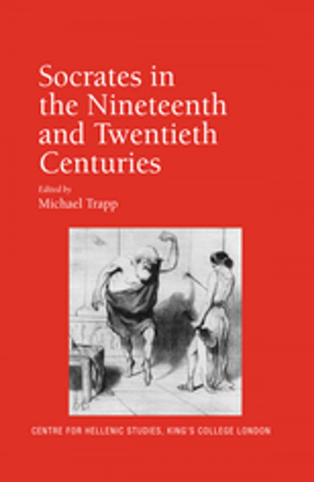 Big bigCover of Socrates in the Nineteenth and Twentieth Centuries