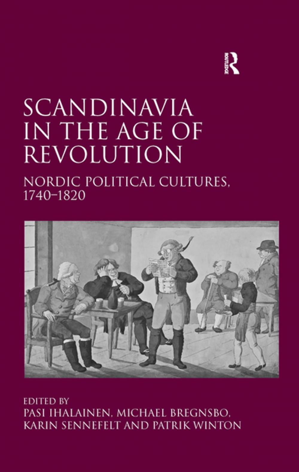 Big bigCover of Scandinavia in the Age of Revolution