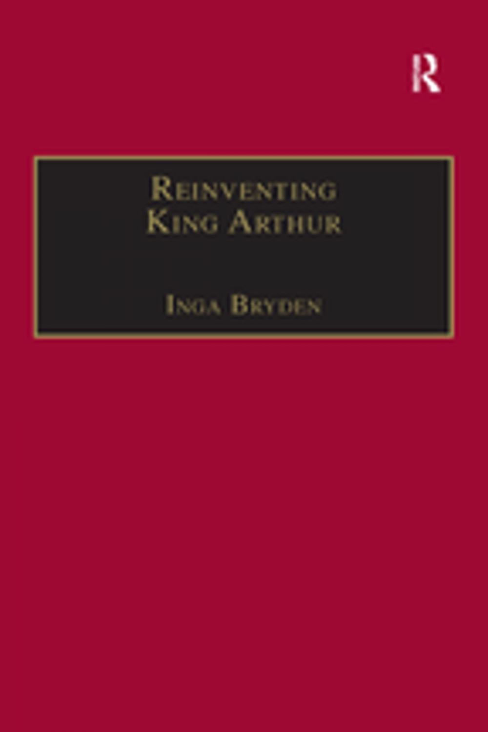 Big bigCover of Reinventing King Arthur