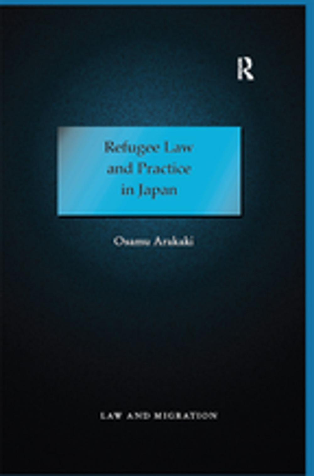 Big bigCover of Refugee Law and Practice in Japan