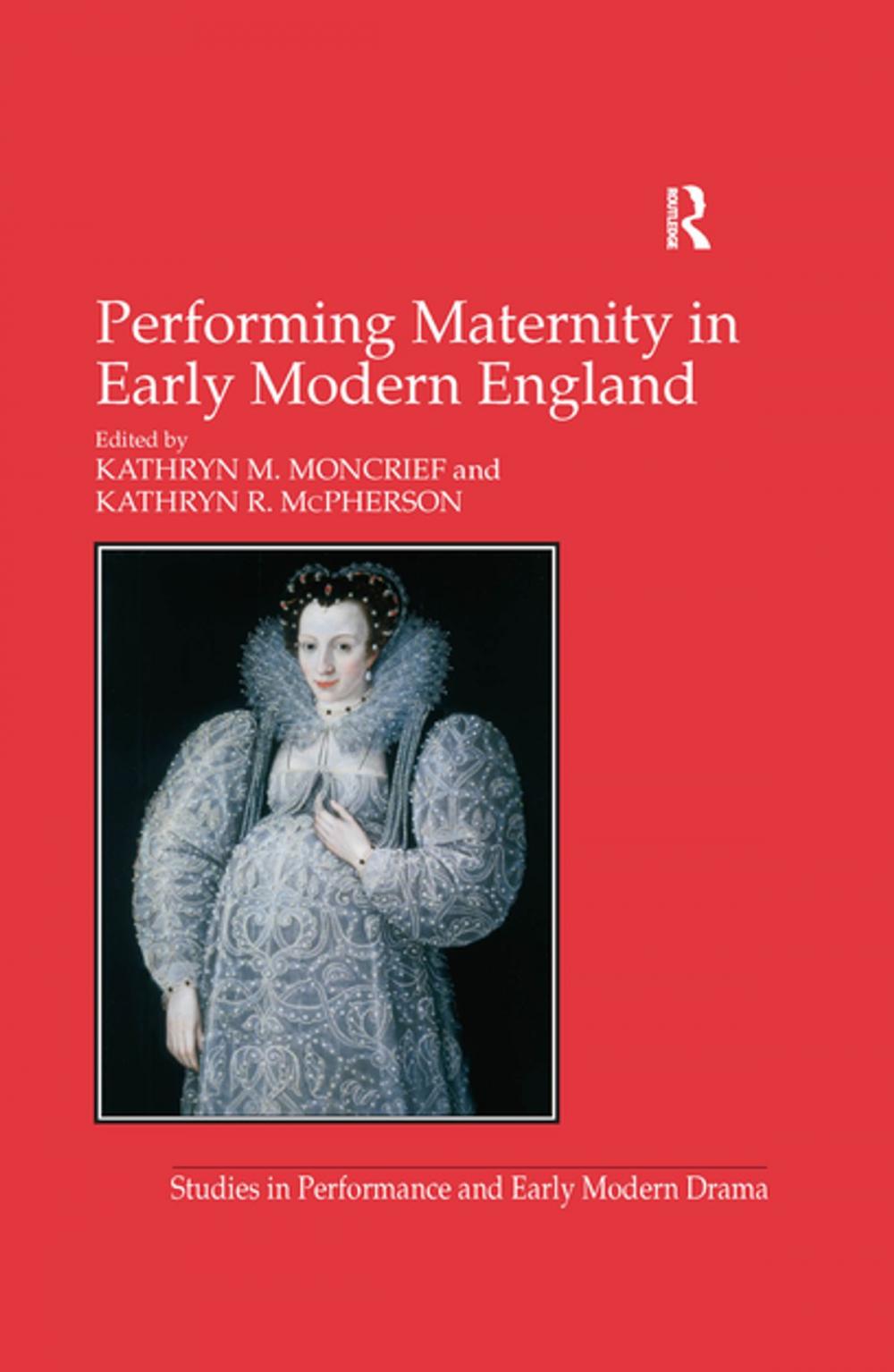 Big bigCover of Performing Maternity in Early Modern England