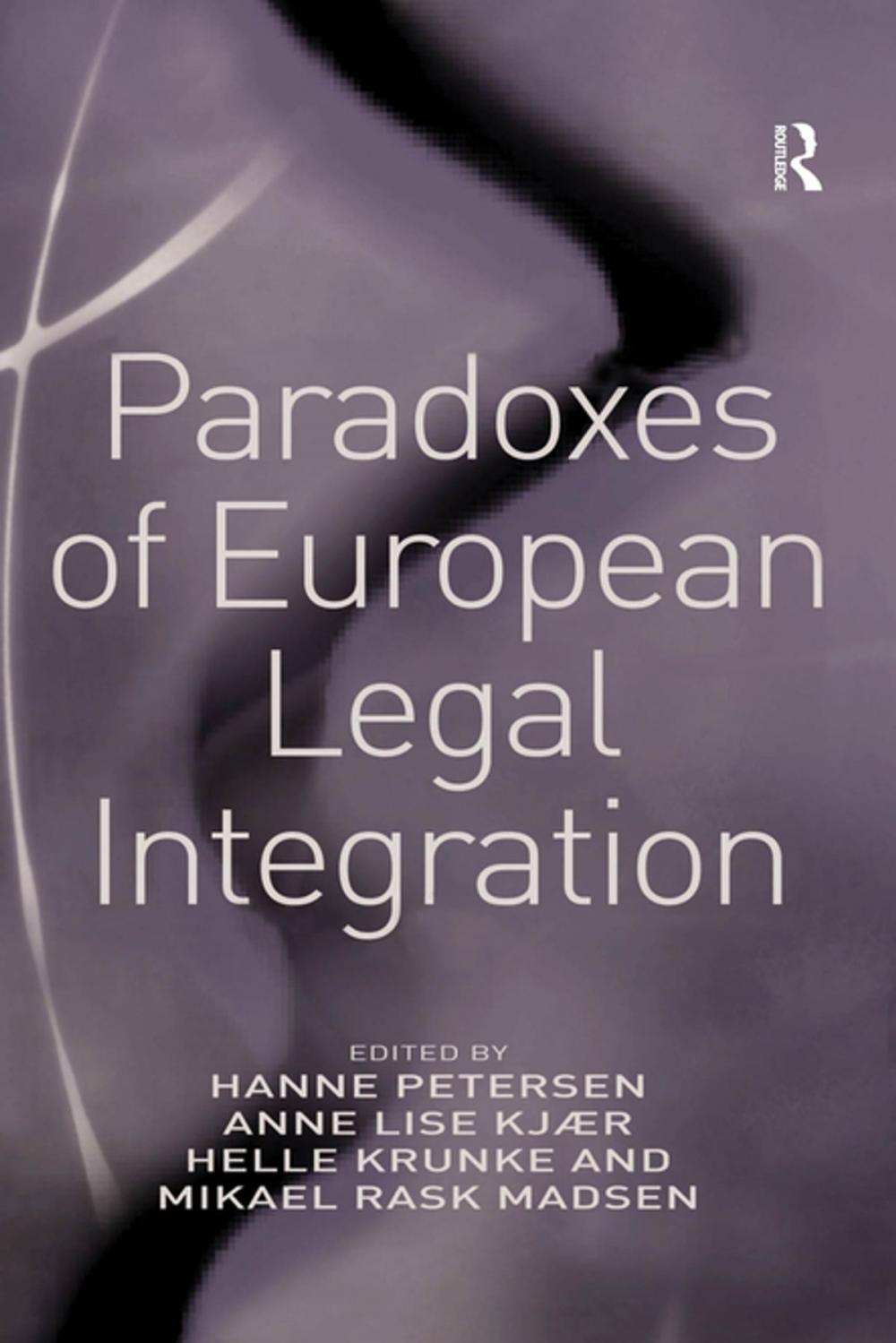 Big bigCover of Paradoxes of European Legal Integration