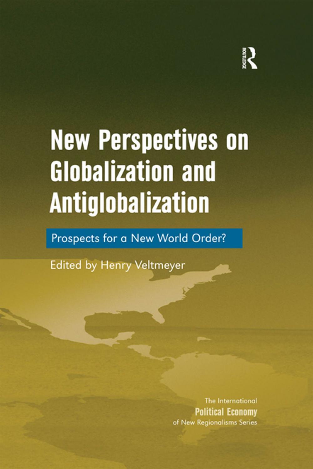 Big bigCover of New Perspectives on Globalization and Antiglobalization