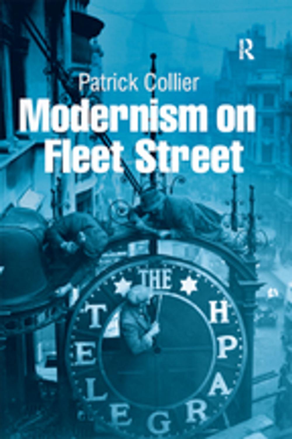 Big bigCover of Modernism on Fleet Street