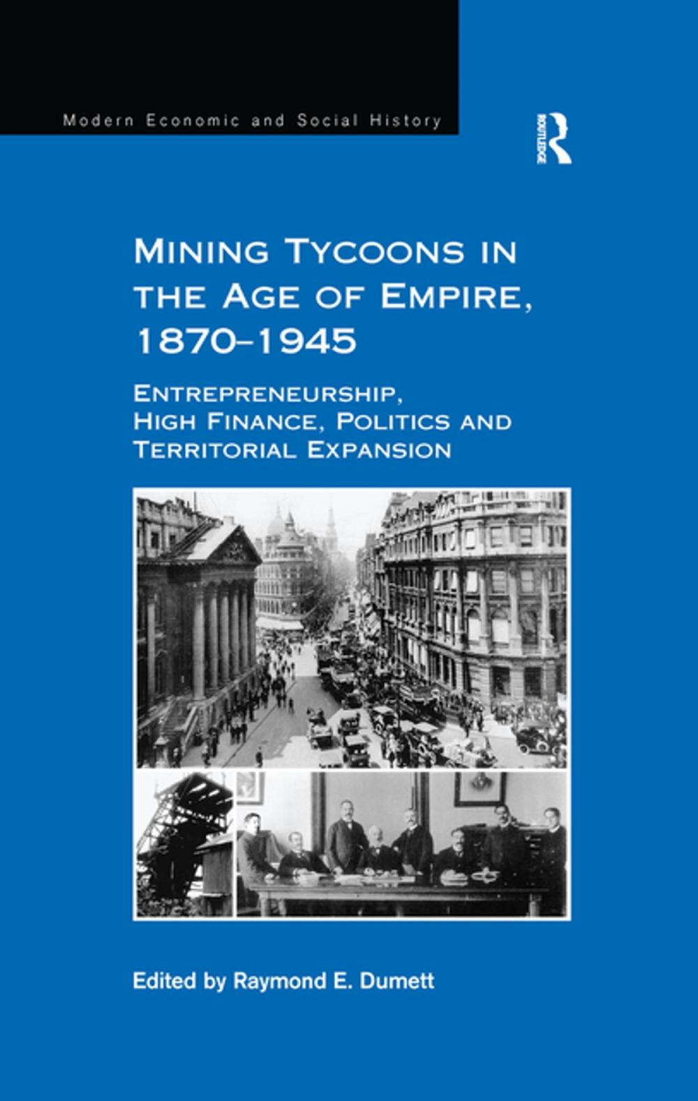 Big bigCover of Mining Tycoons in the Age of Empire, 1870–1945