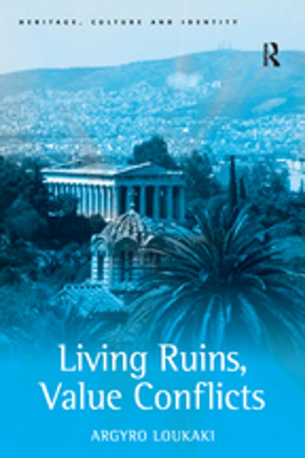 Big bigCover of Living Ruins, Value Conflicts