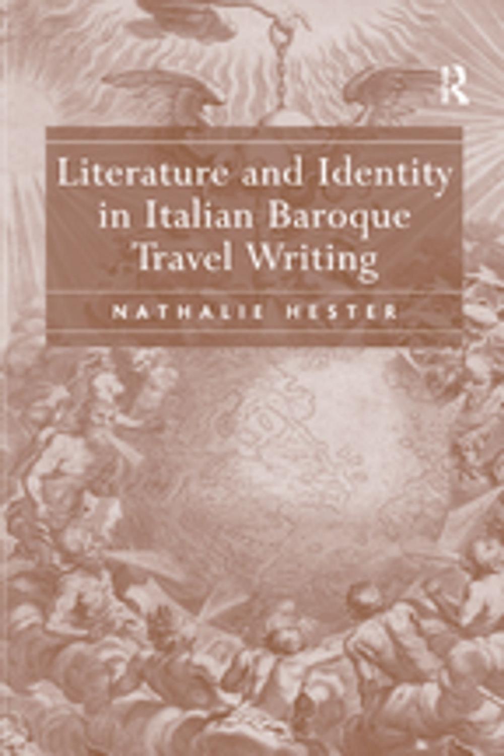 Big bigCover of Literature and Identity in Italian Baroque Travel Writing