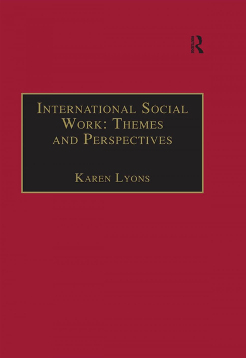 Big bigCover of International Social Work: Themes and Perspectives