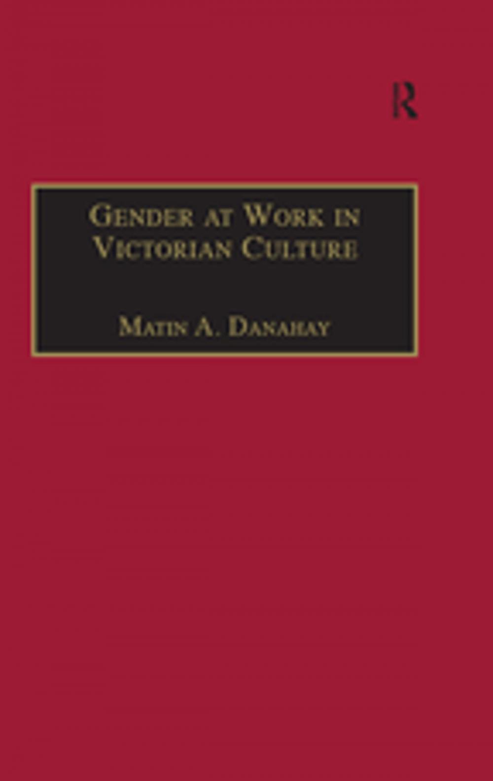 Big bigCover of Gender at Work in Victorian Culture
