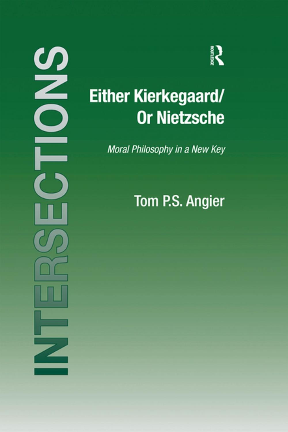 Big bigCover of Either Kierkegaard/Or Nietzsche